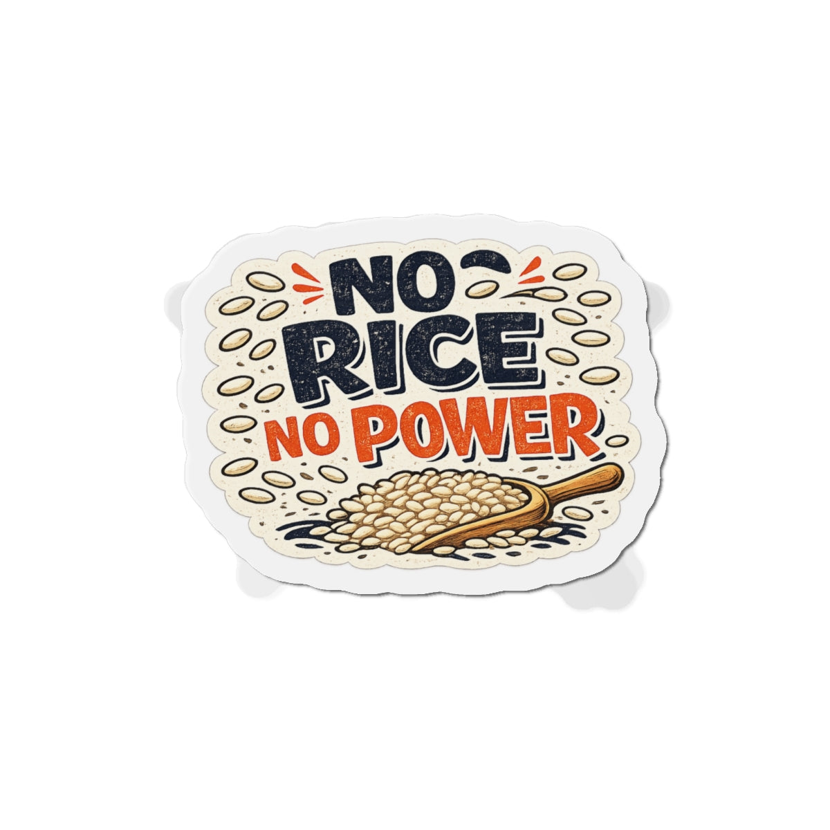 No Rice No Power  — Cruise Meme Die-Cut Magnet