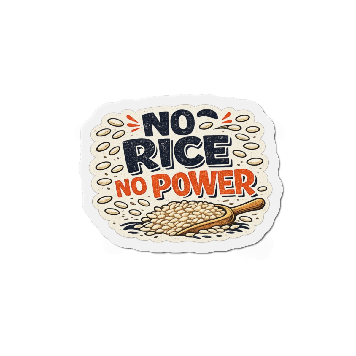 No Rice No Power  — Cruise Meme Die-Cut Magnet
