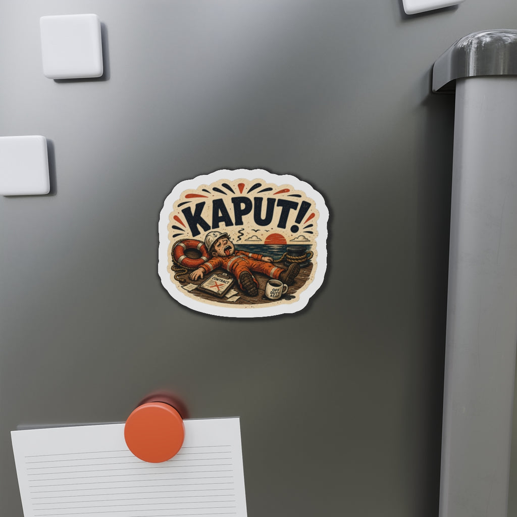 Kaput A — Cruise Meme Die-Cut Magnet