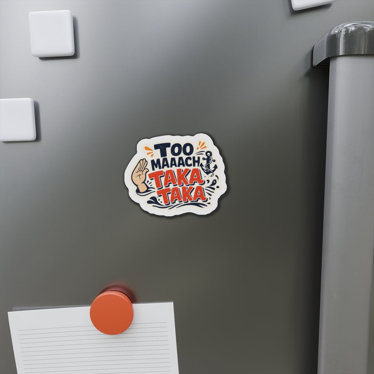 Too Much TAKA TAKA — Cruise Meme Die-Cut Magnet