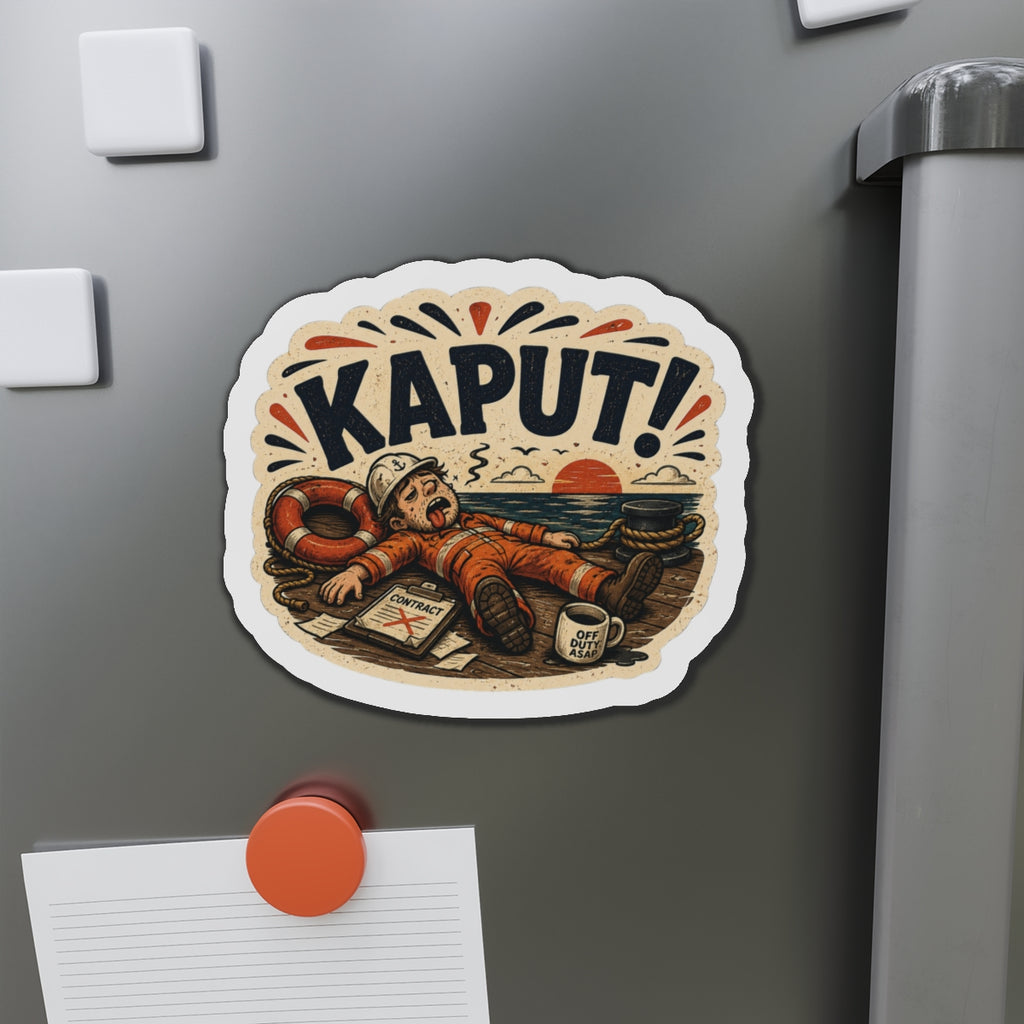 Kaput A — Cruise Meme Die-Cut Magnet